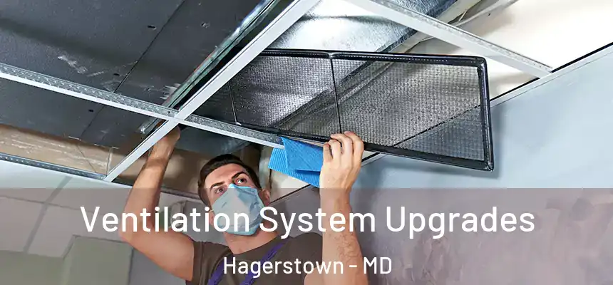  Ventilation System Upgrades Hagerstown - MD